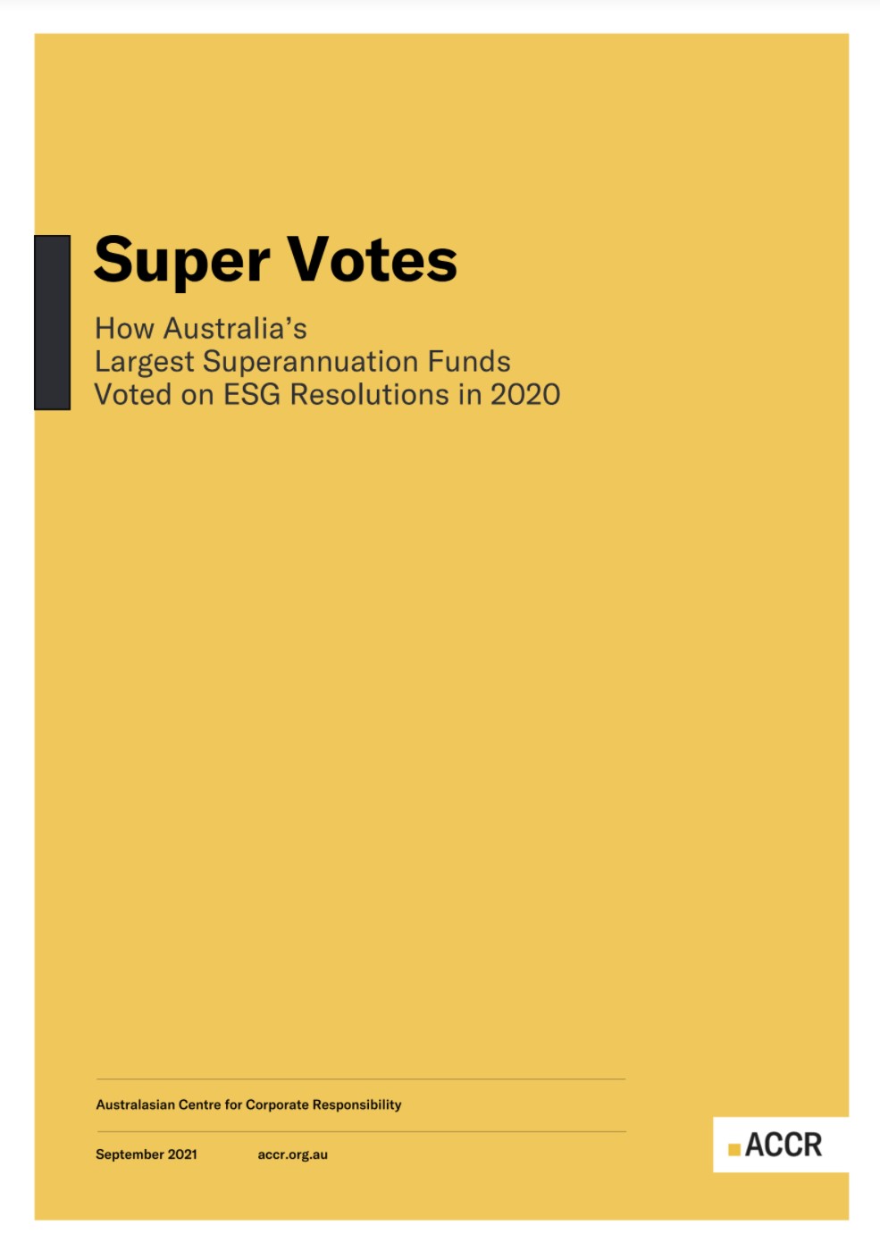 Cover page of the Super Votes: How Australia's largest superannuation funds voted on ESG resolutions in 2020  publication.